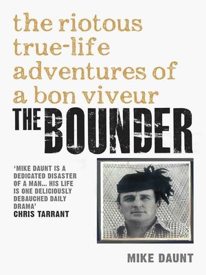 cover image of The Bounder--The Riotous True-Life Adventures of a Bon Viveur